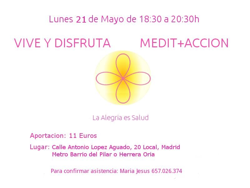 VIVIR Y DISFRUTAR + MEDIT ACCION