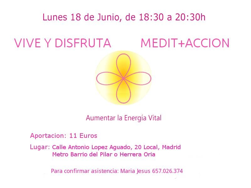 VIVIR Y DISFRUTAR + MEDIT ACCION