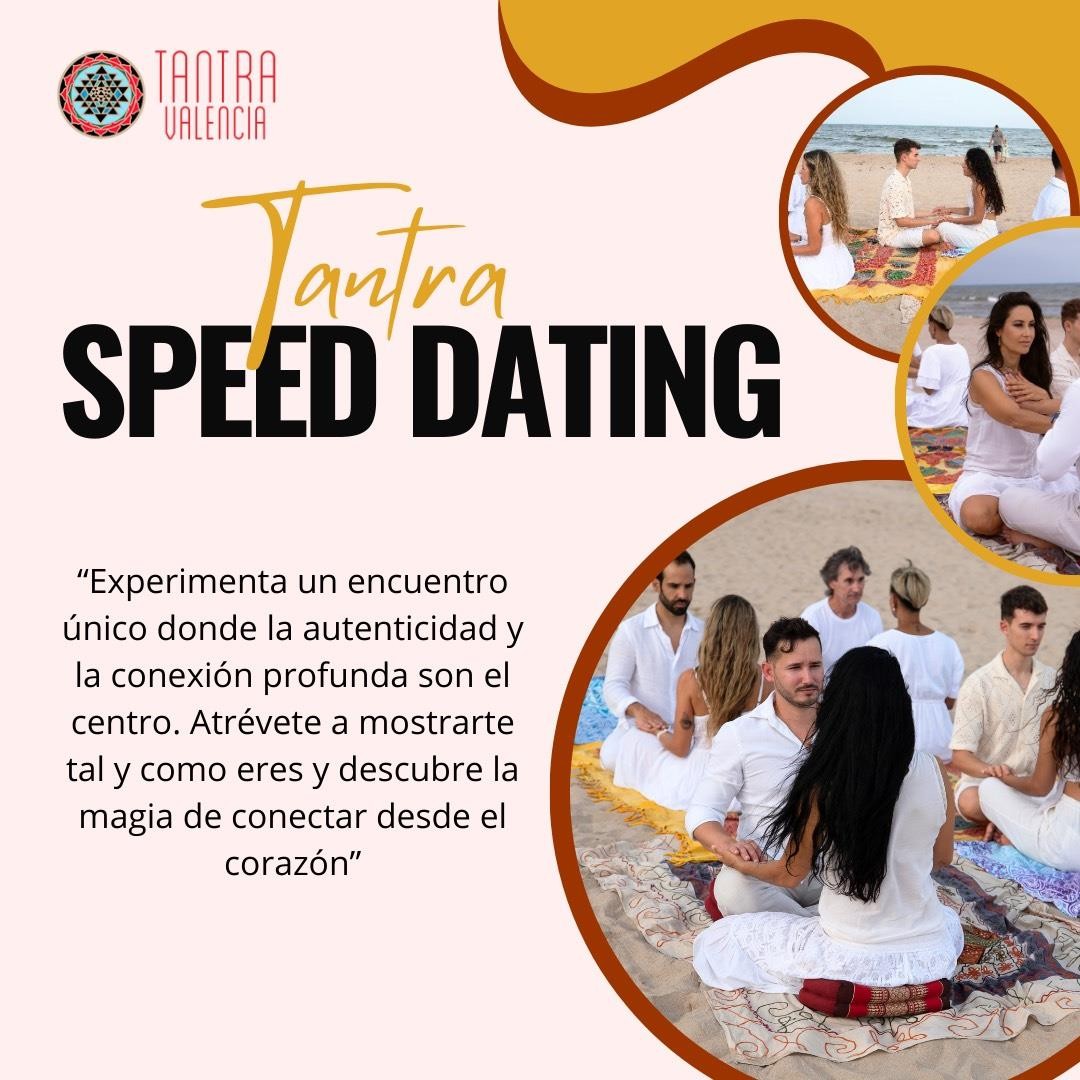Tantra Speed Dating Conexiones Profundas Madrid