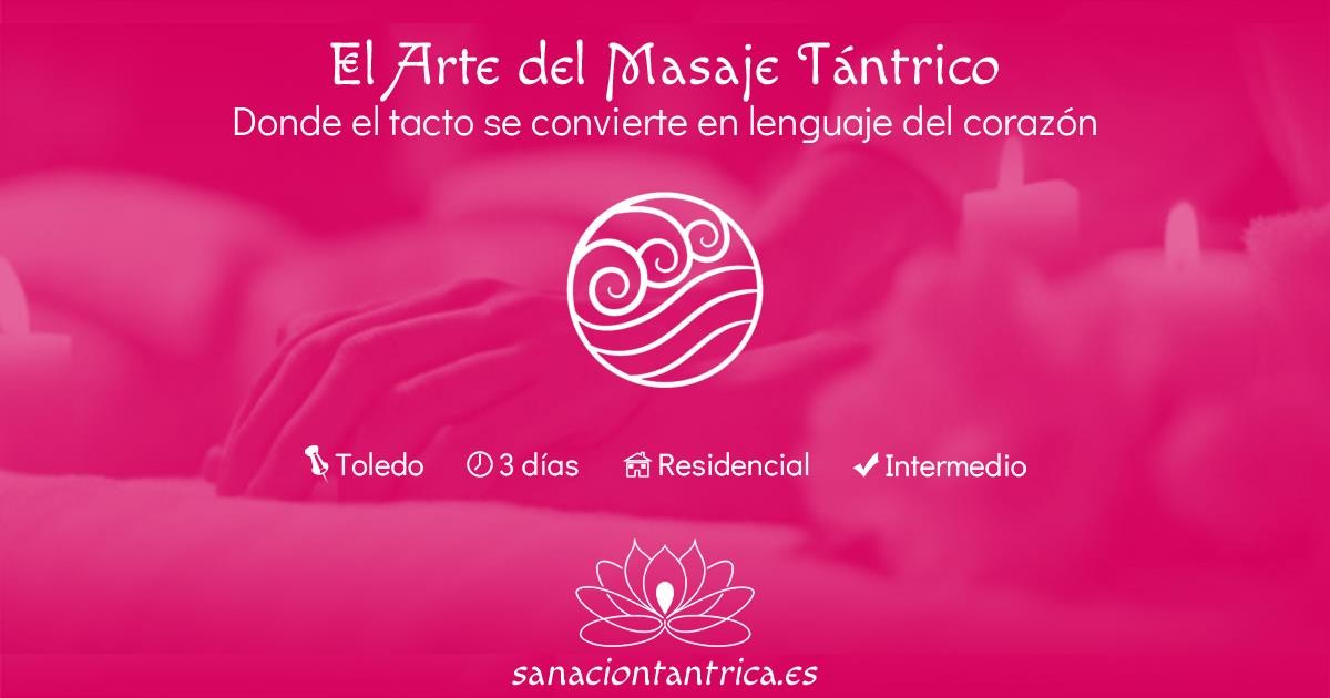 El Arte del Masaje Tántrico | Retiro de iniciación