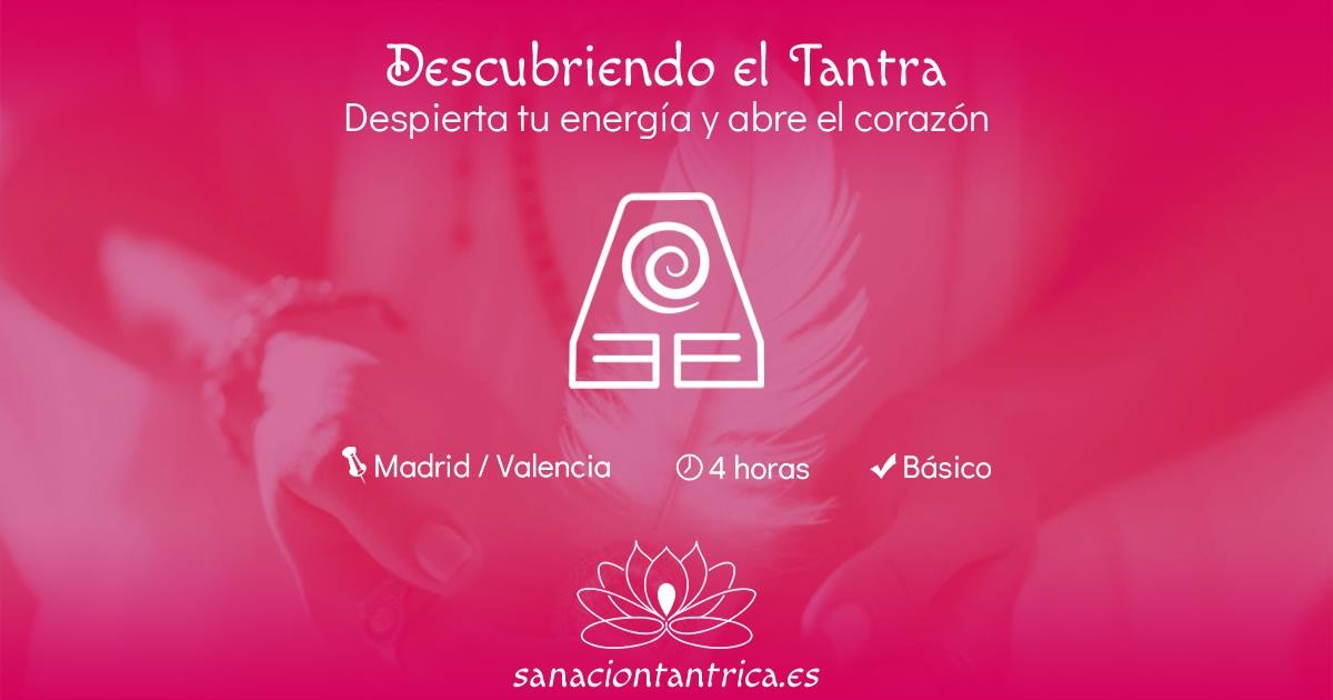 Descubriendo el Tantra | Taller de Tantra Introductorio