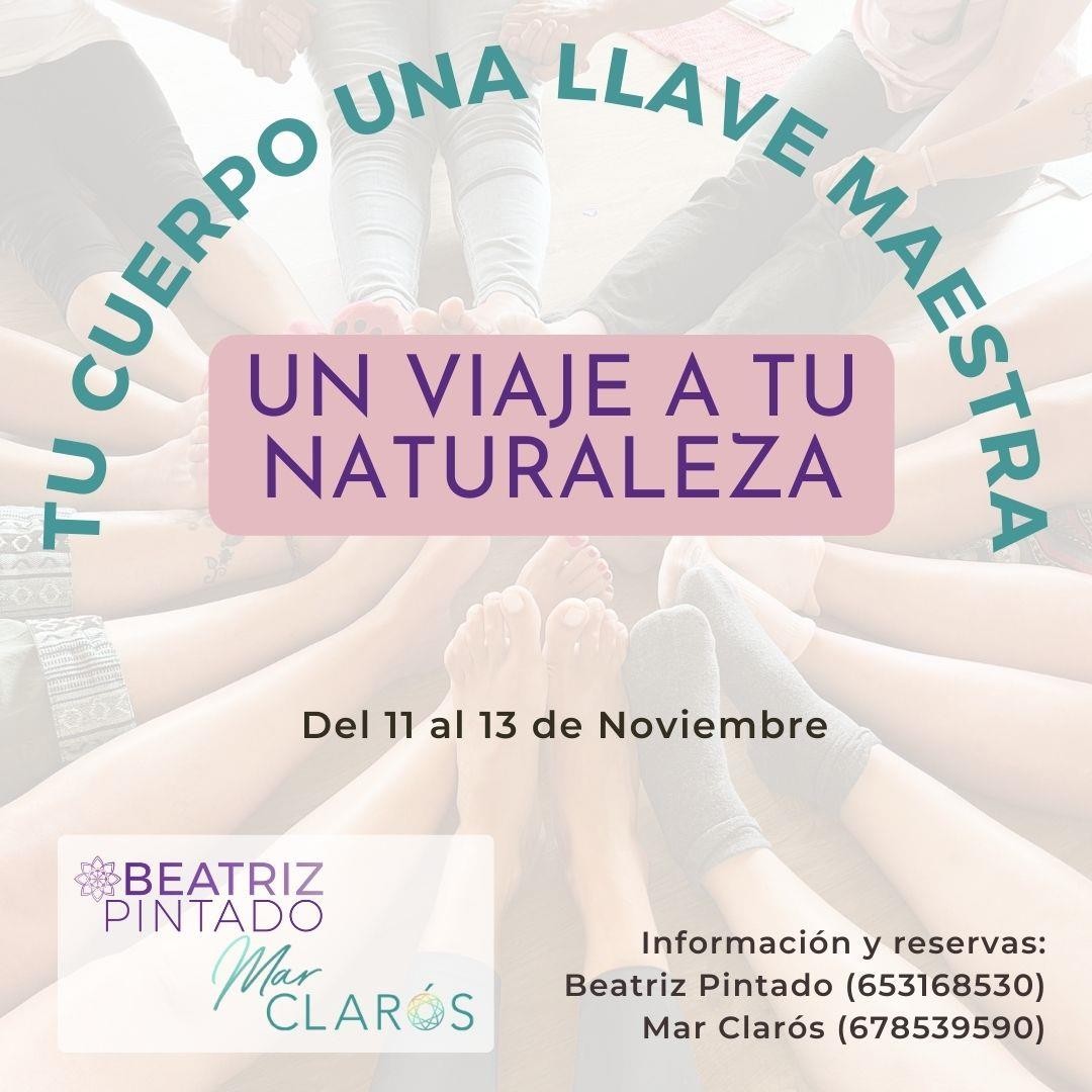 TU CUERPO, UNA LLAVE MAESTRA. UN VIAJE A TU NATURALEZA