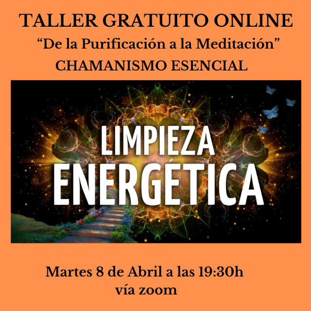 De la Purificación a la Meditación - LIMPIEZA ENERGÉTICA
