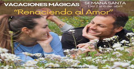 RENACIENDO AL AMOR .VACACIONES MÁGICAS