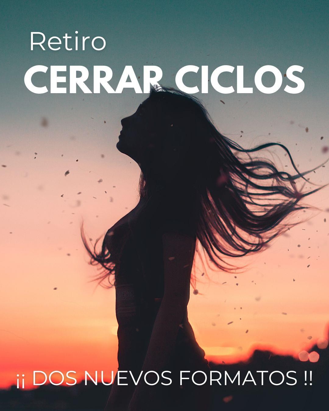 Retiro Terapéutico CERRAR CICLOS (por módulos)
