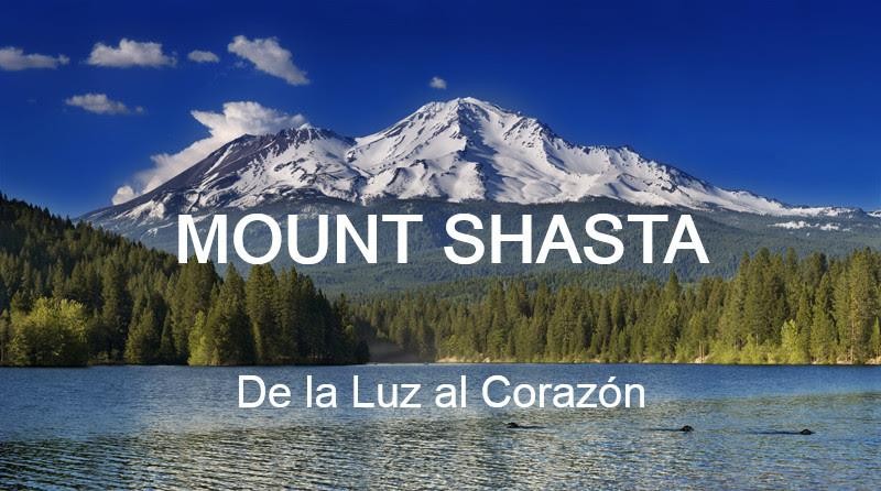 VIAJE A MOUNT SHASTA 2020 “de la Luz al Corazón”