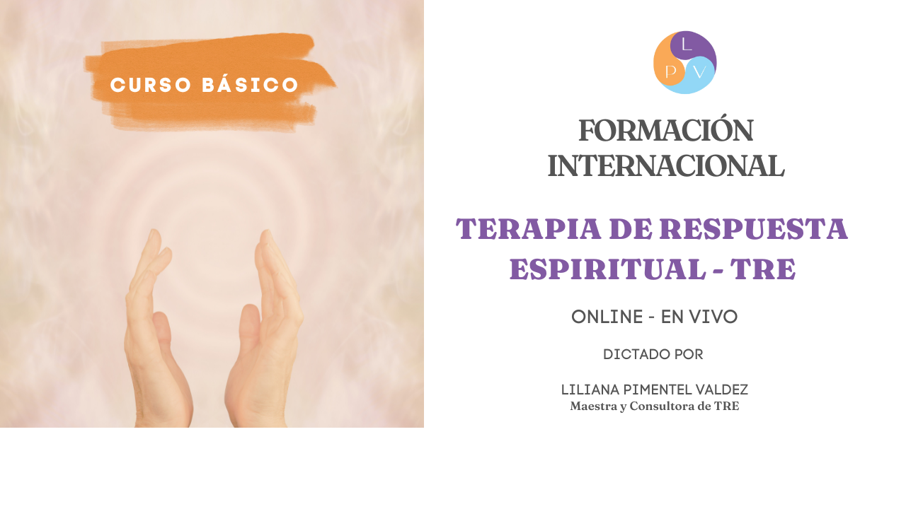 TERAPIA DE RESPUESTA ESPIRITUAL - TRE