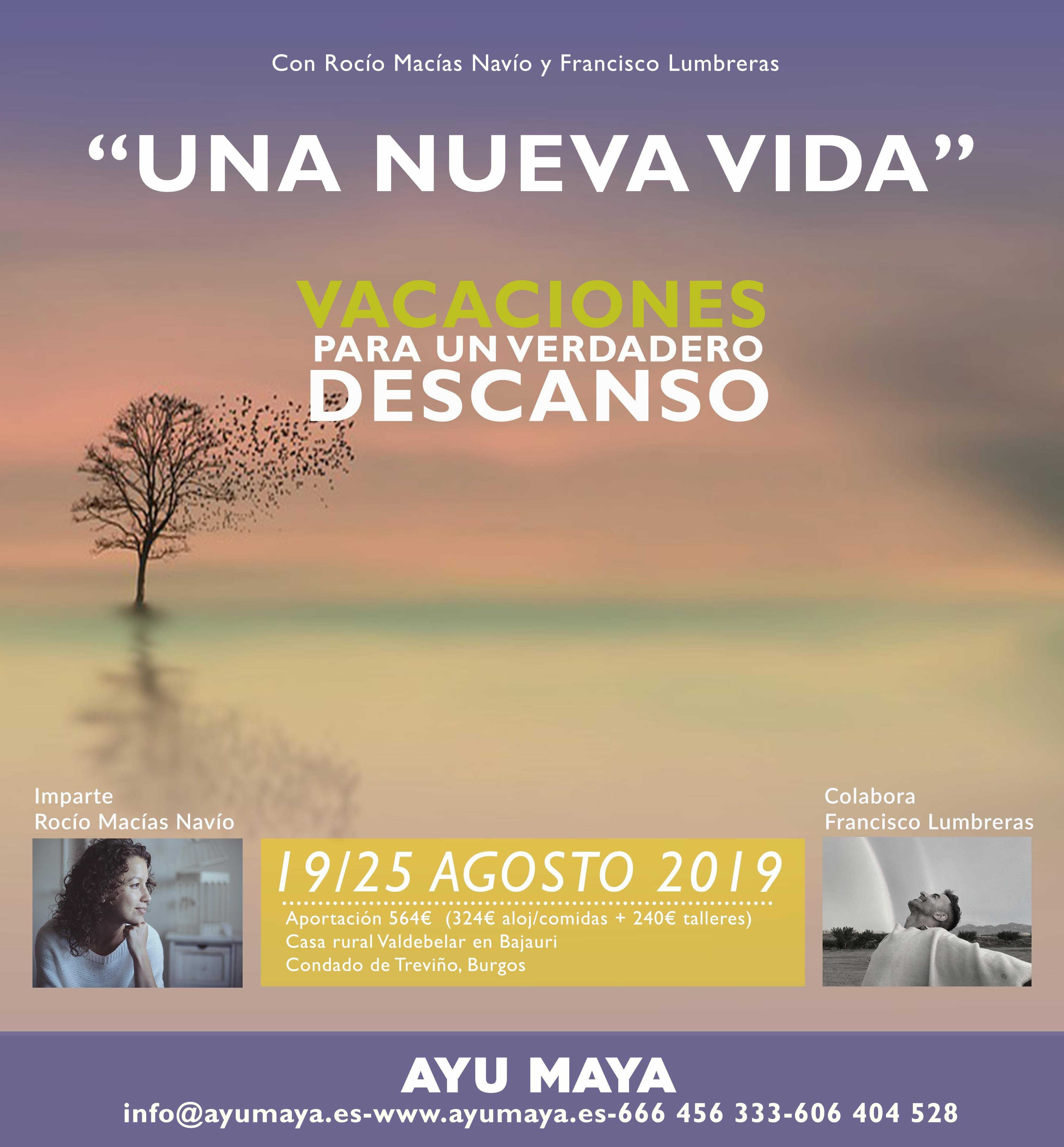 Una nueva vida. Vacaciones para el verdadero descanso