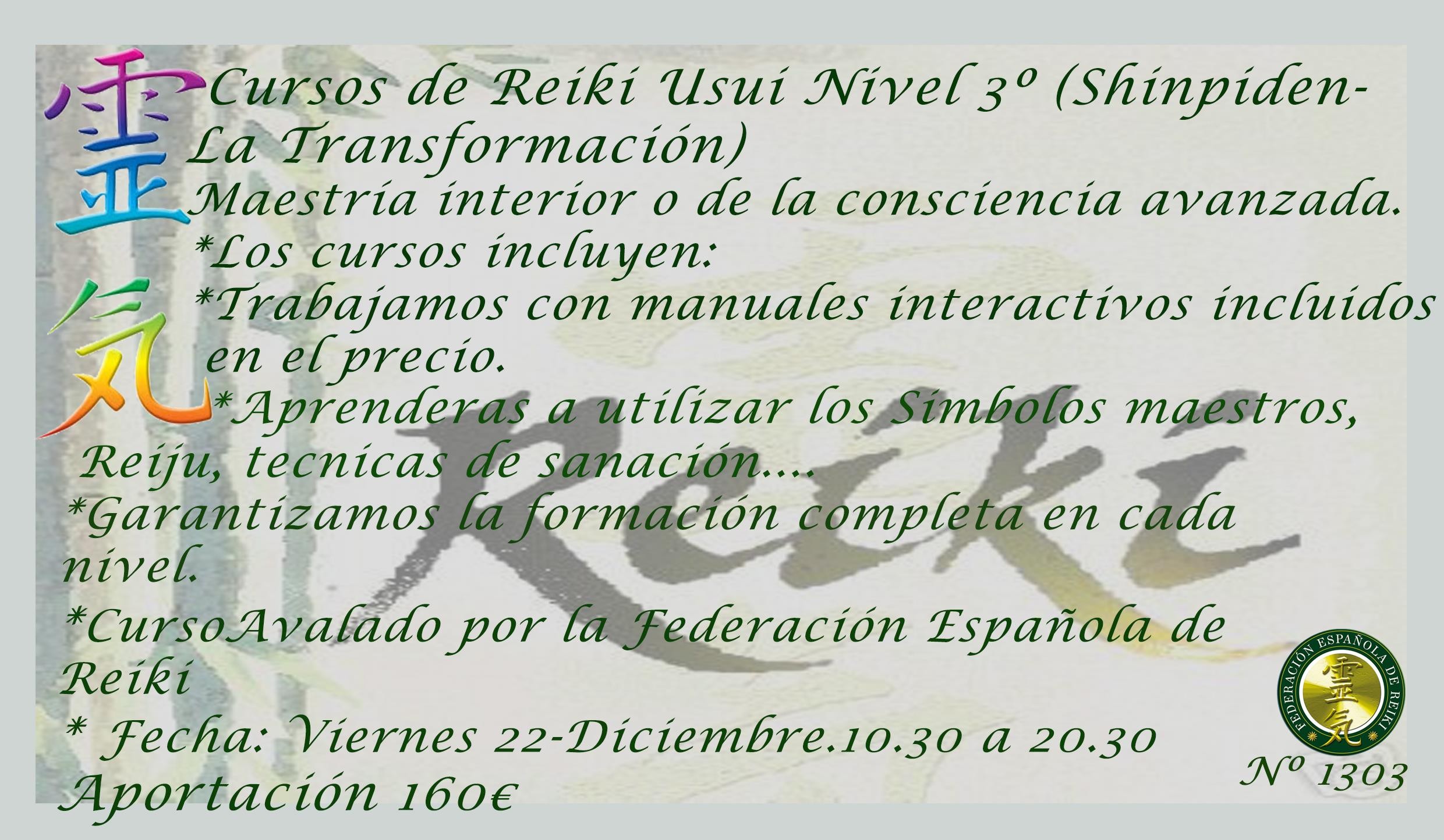 Cursos de Reiki Usui Nivel III (Shinpiden- La Transformación)