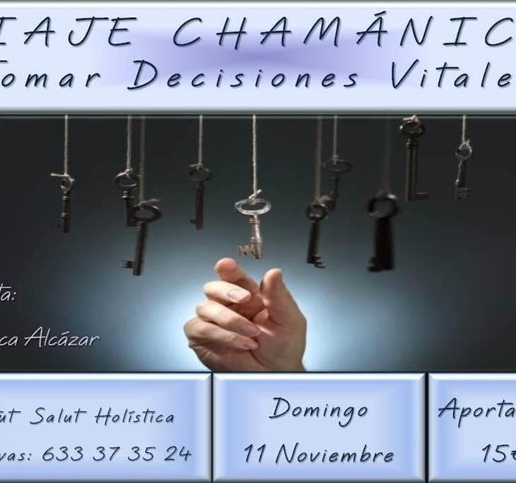 TALLER: VIAJE CHAMÁNICO, TOMAR DECISIONES VITALES