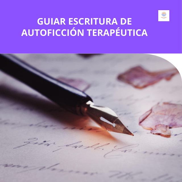 Autoficción Terapéutica (Guía de)