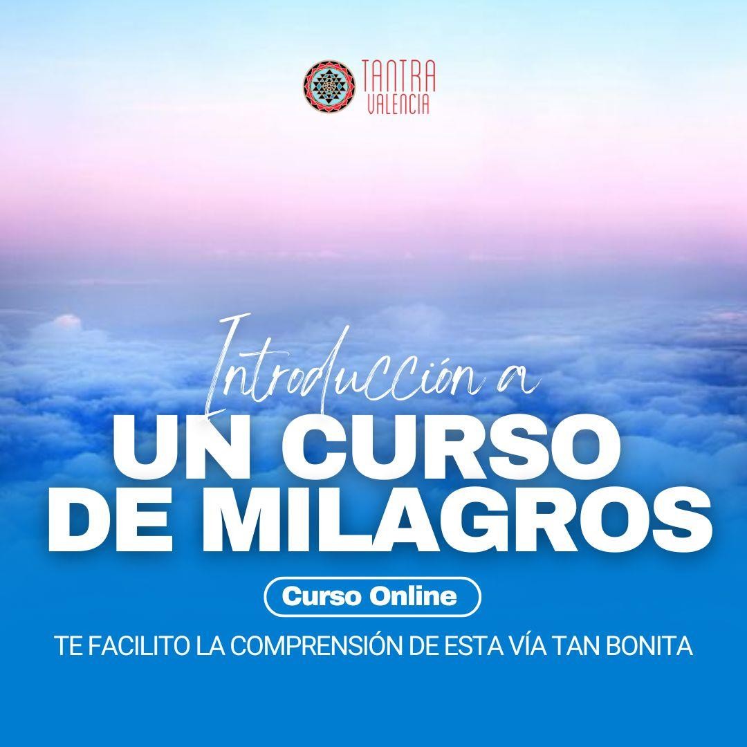 Introducción a un curso de Milagros