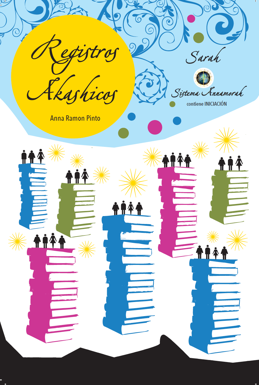 SARAH, LOS REGISTROS AKASHICOS SISTEMA ANNAMORAH