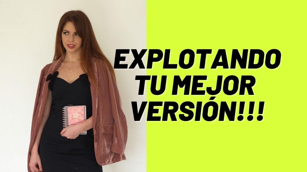 EXPLOTANDO TU MEJOR VERSIÓN - TALLER ONLINE PERSONALIZADO